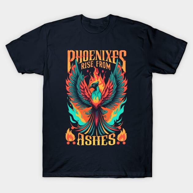 Phoenix rise from ashes T-Shirt by Just-One-Designer 